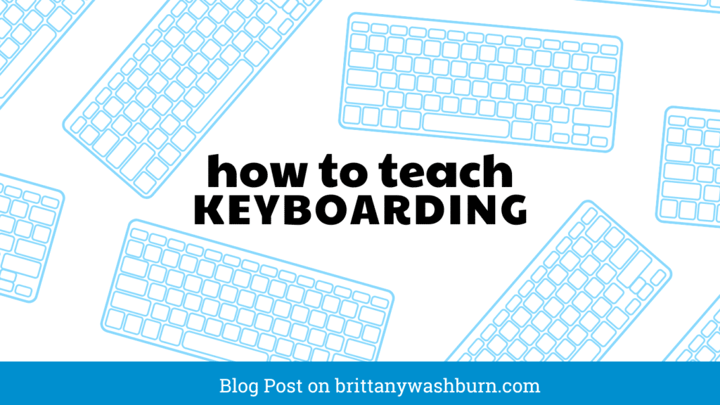 How to Teach Keyboarding