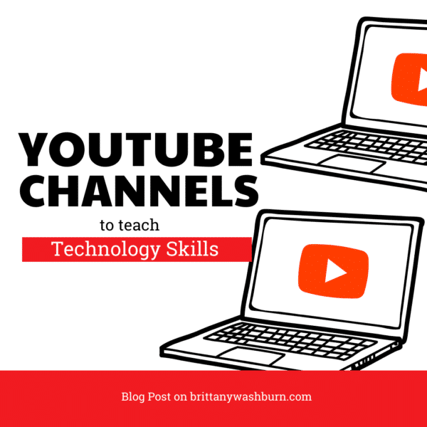 YouTube channels to use with elementary students to teach technology skills