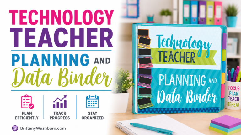 Technology Teacher Planning and Data Binder That Will Save You Hours