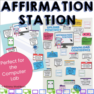 Computer Lab Affirmation Station