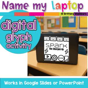 Name My Laptop Digital Glyph Activity