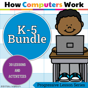 How Computers Work Series 5 Unit Bundle