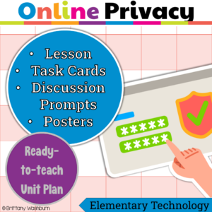 Online Privacy and Safety Unit Kit