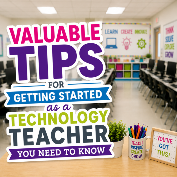 Valuable Tips for Getting Started as a Technology Teacher You Need to Know